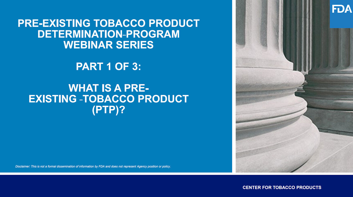 FDA Pre-Existing Tobacco Product (PTP) Determination Program