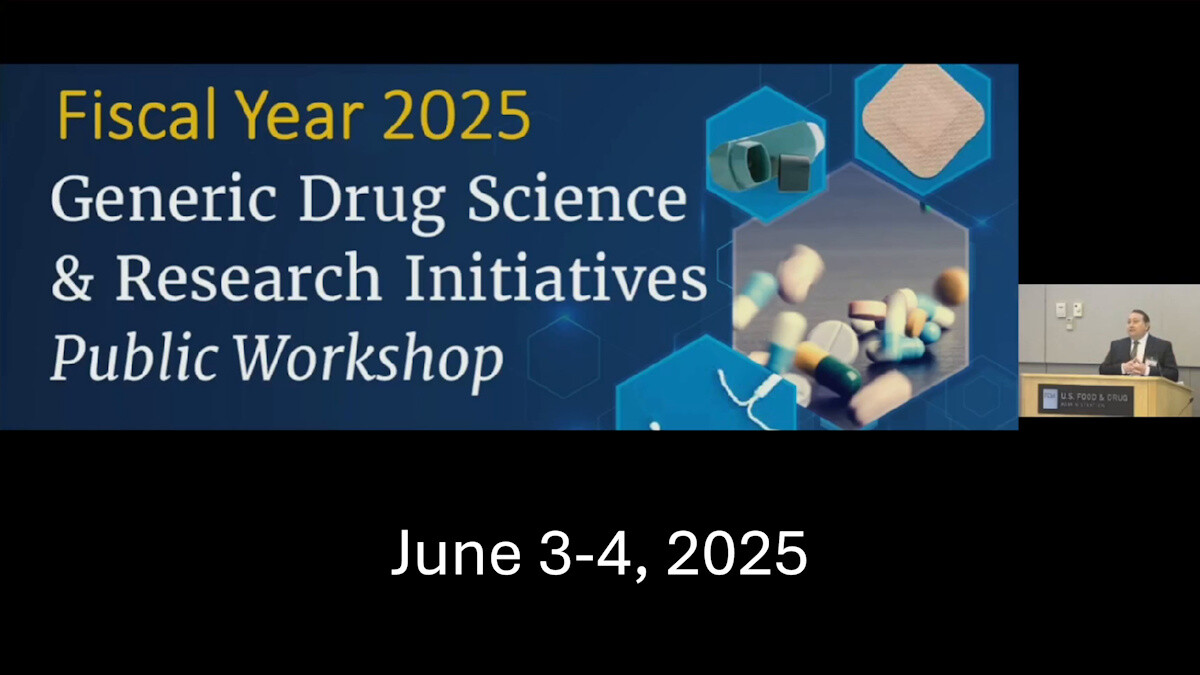FDA Generic Drug Science and Research Initiatives Public Workshop 2025