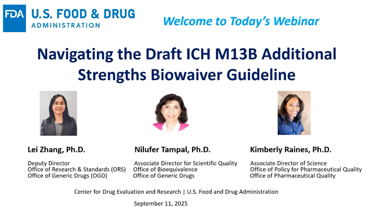 FDA Draft ICH M13B Additional Strengths Biowaiver Guideline Webinar