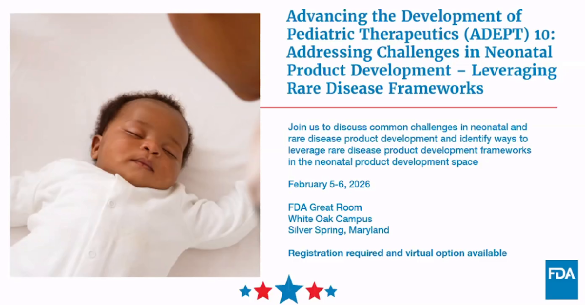 FDA ADEPT 10: Addressing Challenges in Neonatal Product Development